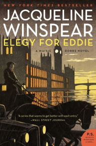 Elegy for Eddie (Maisie Dobbs Series #9) Jacqueline Winspear Author