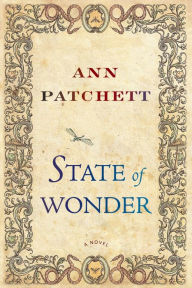 State of Wonder Ann Patchett Author