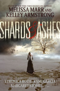 Shards and Ashes Melissa Marr Author