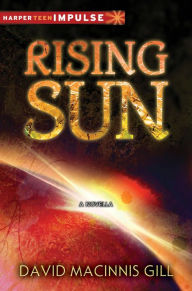 Rising Sun David Macinnis Gill Author