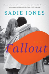 Fallout Sadie Jones Author