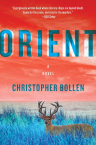 Orient Christopher Bollen Author