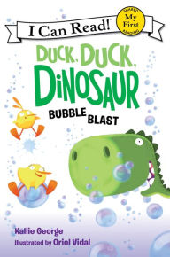 Duck, Duck, Dinosaur: Bubble Blast Kallie George Author