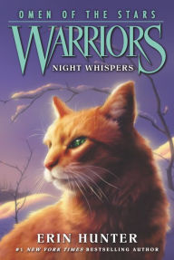 Night Whispers (Warriors: Omen of the Stars Series #3) Erin Hunter Author