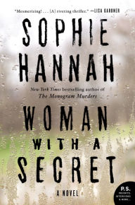 Woman with a Secret (Zailer & Waterhouse Series #9) Sophie Hannah Author
