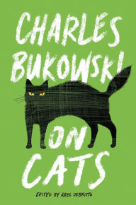 On Cats Charles Bukowski Author