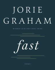 Fast Jorie Graham Author