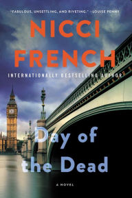 Day of the Dead (Frieda Klein Series #8) Nicci French Author