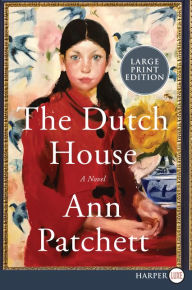 The Dutch House Ann Patchett Author