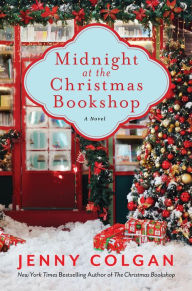 Midnight at the Christmas Bookshop: A Novel Jenny Colgan Author