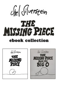 The Missing Piece & The Missing Piece Meets the Big O Shel Silverstein Author