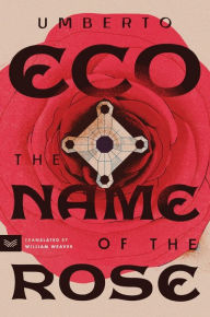 The Name of the Rose Umberto Eco Author