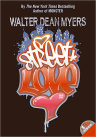 Street Love Walter Dean Myers Author