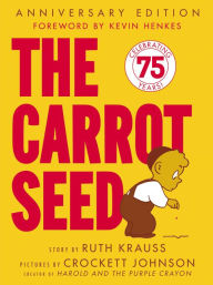 The Carrot Seed Ruth Krauss Author