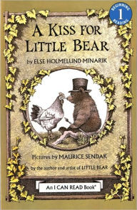 A Kiss for Little Bear Else Holmelund Minarik Author