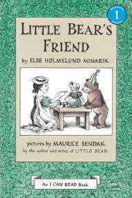 Little Bear's Friend Else Holmelund Minarik Author
