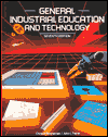 General Industrial Education and Technology (McGraw-Hill Publications in Industrial Education)
