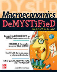 Macroeconomics Demystified August Swanenberg Author