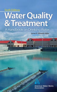 Water Quality & Treatment: A Handbook on Drinking Water American Water Works Association Author