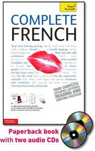 Complete French with Two Audio CDs: A Teach Yourself Guide - Gaelle Graham