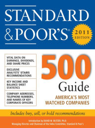 Standard & Poor''s 500 Guide, 2011 Edition Standard & Poor's Author