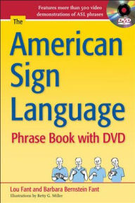 The American Sign Language Phrase Book with DVD Lou Fant Author