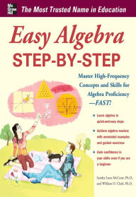 Easy Algebra Step-by-Step - Sandra Luna McCune