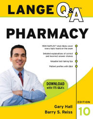 Lange Q&A Pharmacy, Tenth Edition Gary D. Hall Author