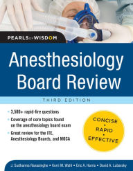 Anesthesiology Board Review Pearls of Wisdom 3/E Sudharma Ranasinghe Author