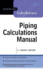 Piping Calculations Manual Shashi Menon Author