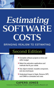 Estimating Software Costs: Bringing Realism to Estimating Capers Jones Author