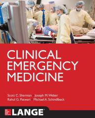 Clinical Emergency Medicine Scott C. Sherman Author