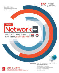 CompTIA Network+ Certification Study Guide, Sixth Edition (Exam N10-006) Glen E. Clarke Author