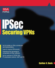 Ipsec Securing VPNs Carlton Davis Conducted by