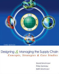 Designing and Managing the Supply Chain 3e with Student CD Philip Kaminsky Author