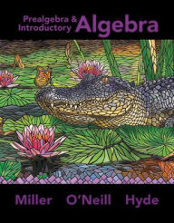 Prealgebra & Introductory Algebra Molly O'Neill Author