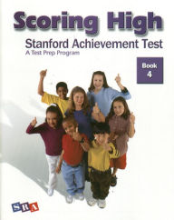 Scoring High: Stanford Achievement Test, Book 4 McGraw Hill Author