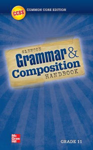 Grammar and Composition Handbook, Grade 11 - McGraw-Hill Education