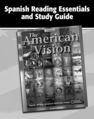 The American Vision, Spanish Reading Essentials and Study Guide, Workbook - McGraw-Hill Education