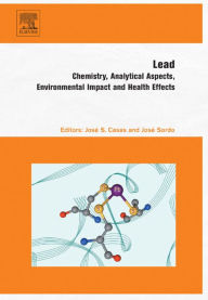 9780080463889 - José S. Casas: Lead: Chemistry, Analytical Aspects, Environmental Impact and Health Effects - Kniha