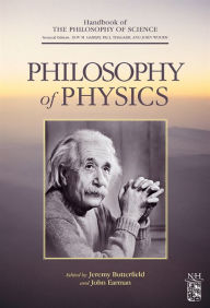 Philosophy of Physics Dov M. Gabbay Editor