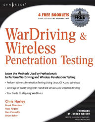 WarDriving and Wireless Penetration Testing Chris Hurley Author