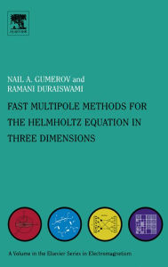 9780080531595 - Nail A Gumerov: Fast Multipole Methods for the Helmholtz Equation in Three Dimensions - Book