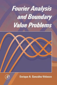 9780080531939 - Enrique A. Gonzalez-Velasco: Fourier Analysis and Boundary Value Problems - पुस्तक