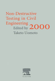 Non-Destructive Testing in Civil Engineering 2000 T. Uomoto Author