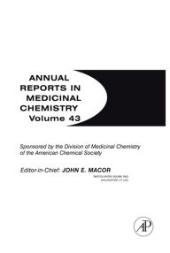 Annual Reports in Medicinal Chemistry John E. Macor Editor