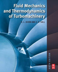 Fluid Mechanics and Thermodynamics of Turbomachinery S. Larry Dixon B.Eng., Ph.D. Author