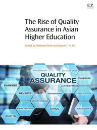 9780081005590 - Mahsood Shah: The Rise of Quality Assurance in Asian Higher Education - Book