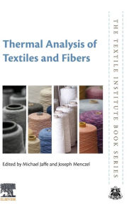 9780081005729 - Michael Jaffe: Thermal Analysis of Textiles and Fibers - Book