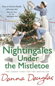 Nightingales Under the Mistletoe Donna Douglas Author